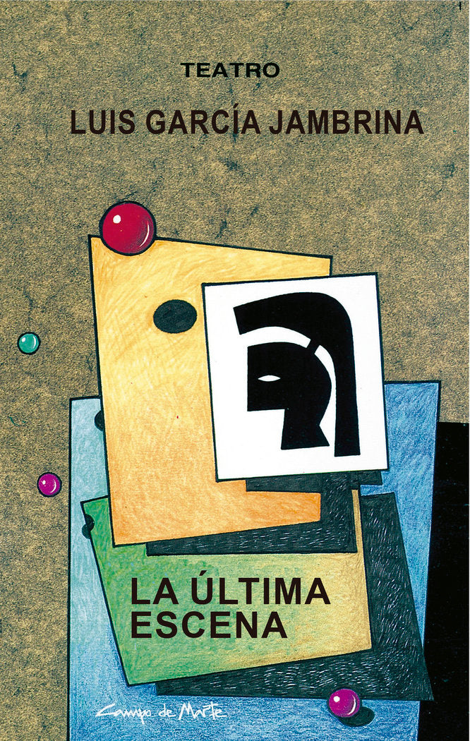 LA ULTIMA ESCENA, de GARCIA JAMBRINA, LUIS | portada del libro