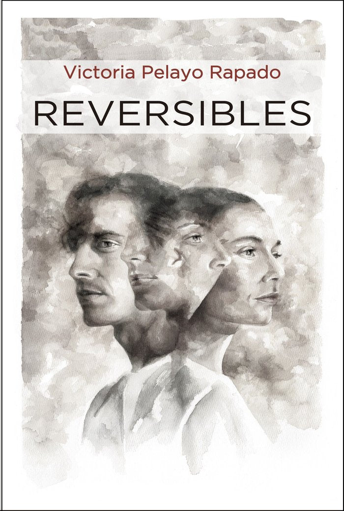 REVERSIBLES, de PELAYO RAPADO, MARIA VICTORIA | portada del libro