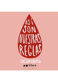 Así son nuestras reglas, de Escarolota | portada del libro