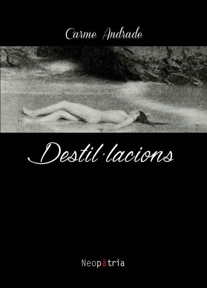 Destil·lacions, de Andrade Platero, Carme | portada del libro