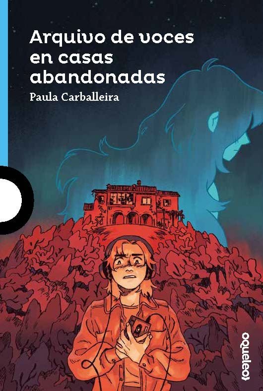 ARQUIVO DE VOCES EN CASAS ABANDONADAS, de CARBALLEIRA, PAULA | portada del libro