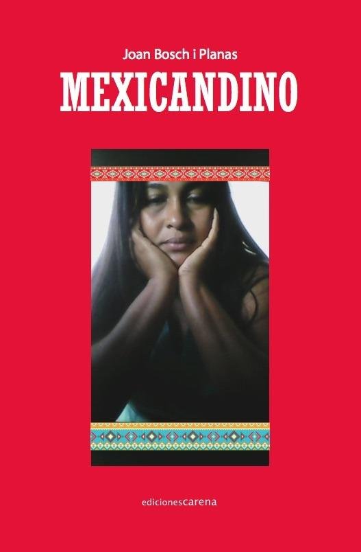 Mexicandino, de Bosch i Planas, Joan | portada del libro