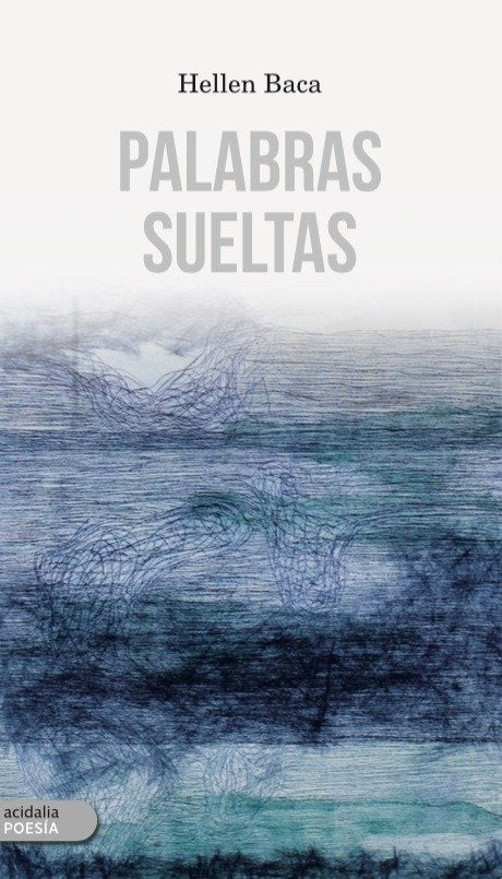 PALABRAS SUELTAS, de Baca | portada del libro