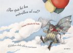 Per què hi ha estrelles al cel? Llibre dels oficis curiosos, de Anna Obiols | portada del libro
