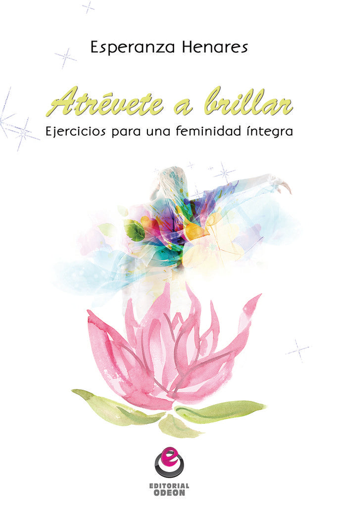Atrévete a brillar, de Henares Córcoles, Esperanza | portada del libro