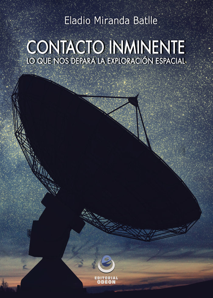 CONTACTO INMINENTE, de Miranda, Eladio | portada del libro