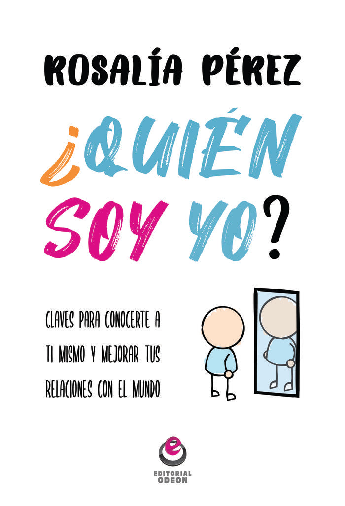 ¿QUIEN SOY YO?, de Pérez, Rosalía | portada del libro