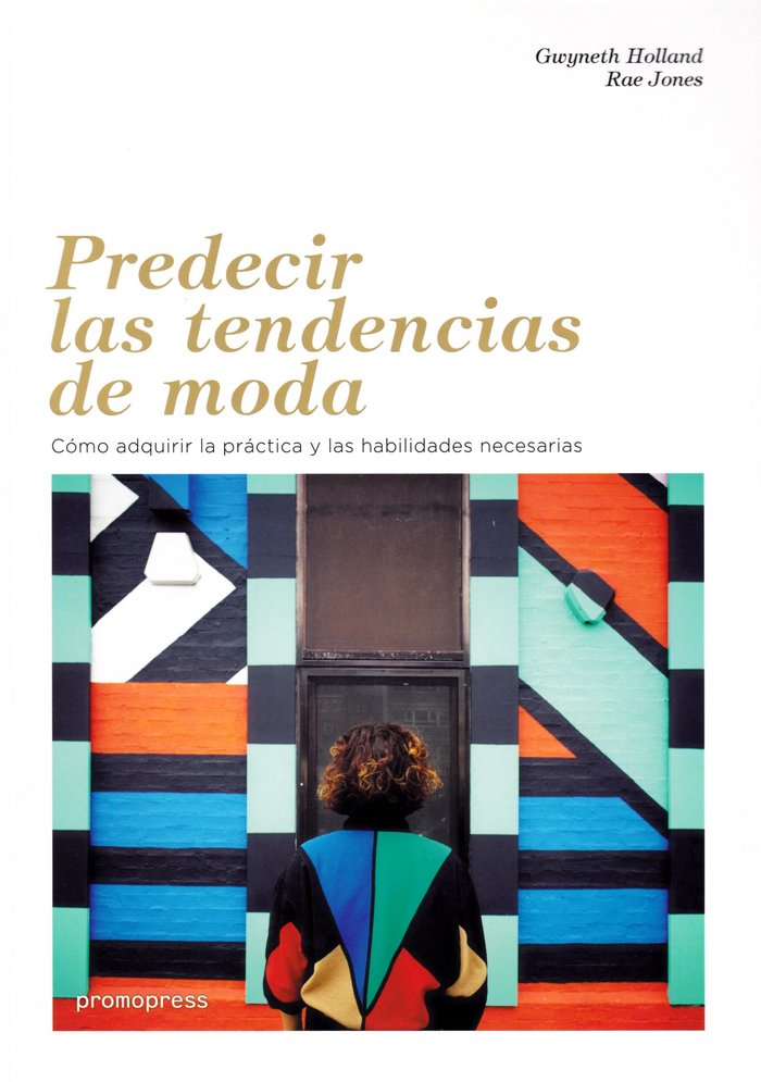 PREDECIR LAS TENDENCIAS DE MODA, de VV.AA. | portada del libro