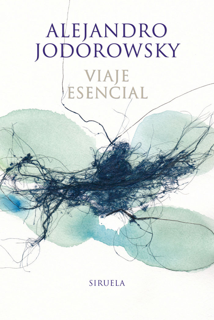 Viaje esencial, de Jodorowsky, Alejandro | portada del libro