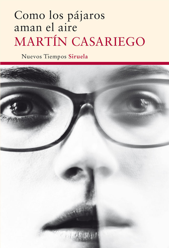Como los pájaros aman el aire, de Casariego Córdoba, Martín | portada del libro