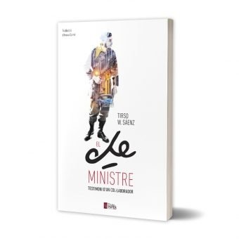 El Che Ministre, de Sáenz, Tirso W. | portada del libro