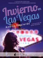 INVIERNO EN LAS VEGAS 3ヲED, de Andrea Izquierdo | portada del libro