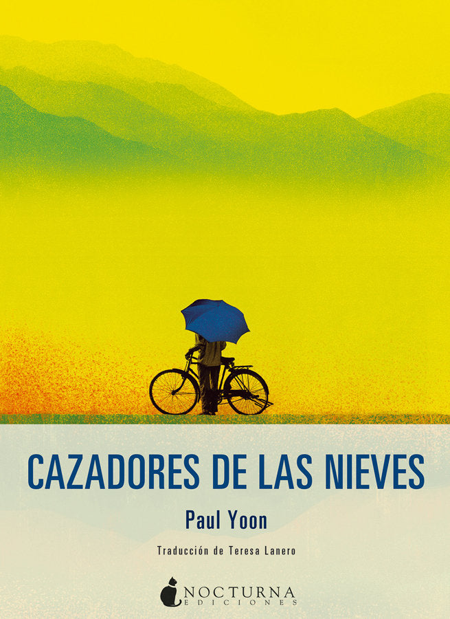 Cazadores de las nieves, de Yoon, Paul | portada del libro