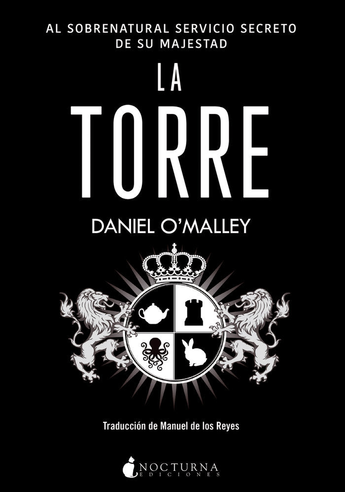 La torre, de O'Malley, Daniel | portada del libro