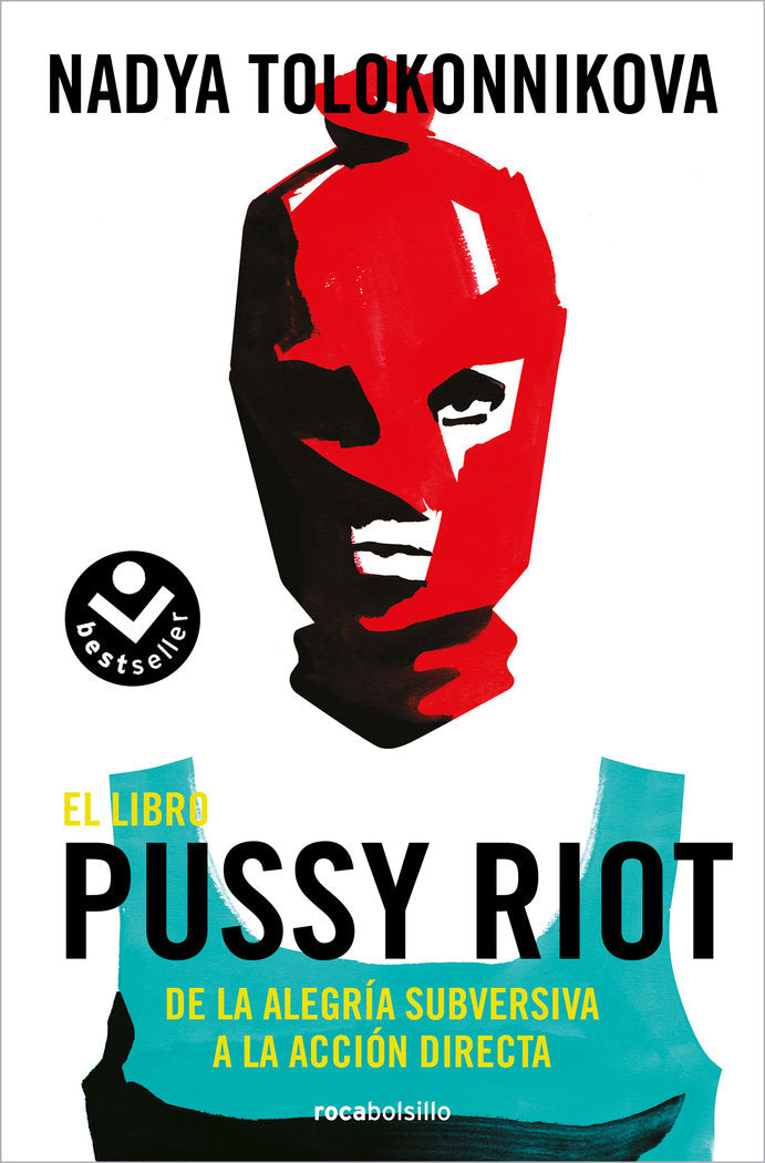 El libro Pussy Riot, de Tolokonnikova, Nadya | portada del libro