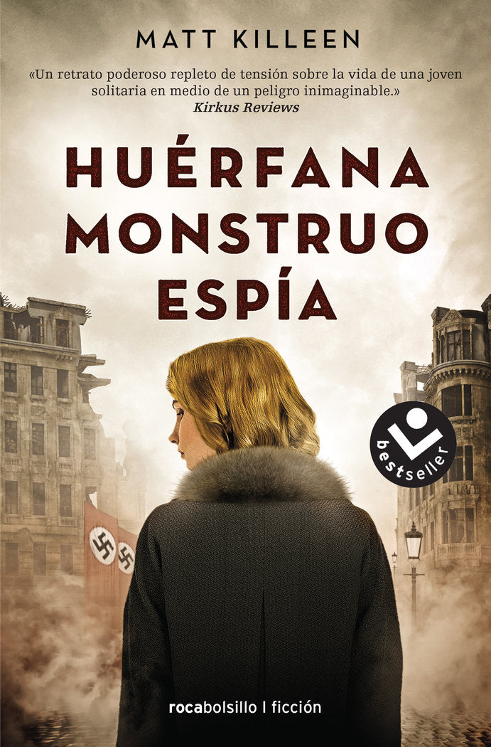 Huérfana, monstruo, espía, de Killeen, Matt | portada del libro