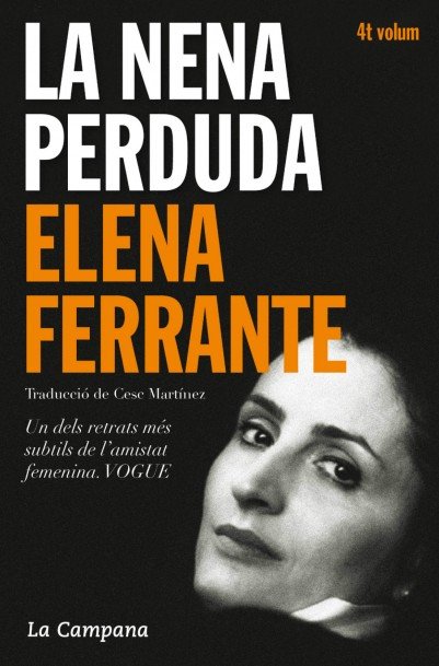 La nena perduda (L'amiga genial 4), de Ferrante, Elena | portada del libro