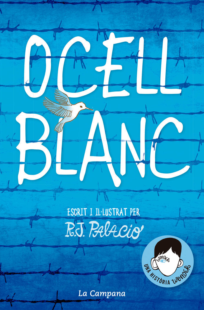 Ocell blanc, de Palacio, R.J. | portada del libro