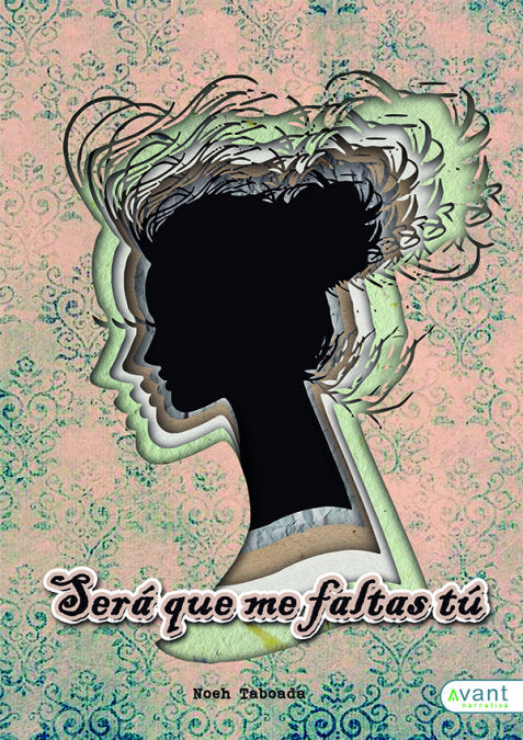 Será que me faltas tú, de Taboada Ramos | portada del libro