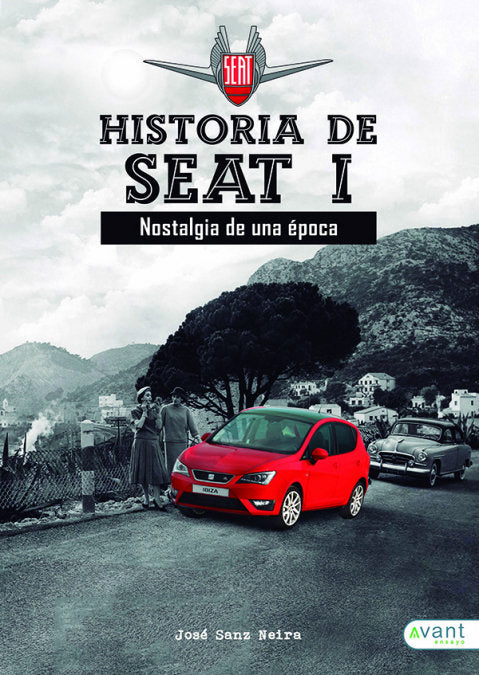 Historia de Seat I, de Sanz Neira, José | portada del libro