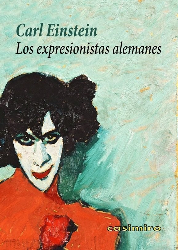 Los expresionistas alemanes, de Einstein, Carl | portada del libro