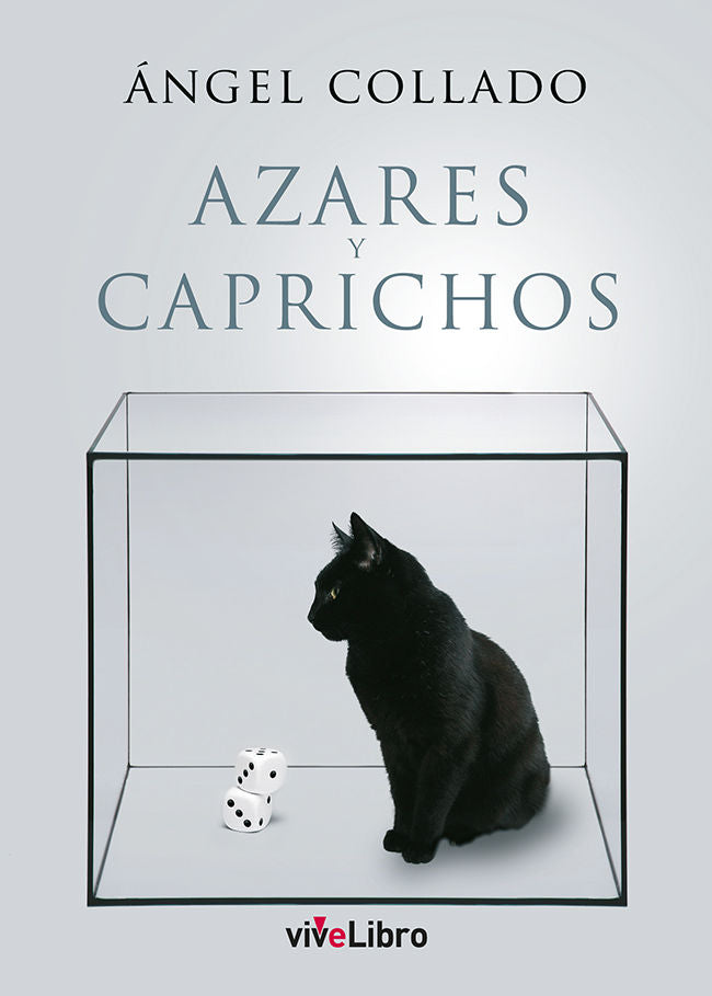 Azares y caprichos, de Collado Mateo, Ángel | portada del libro