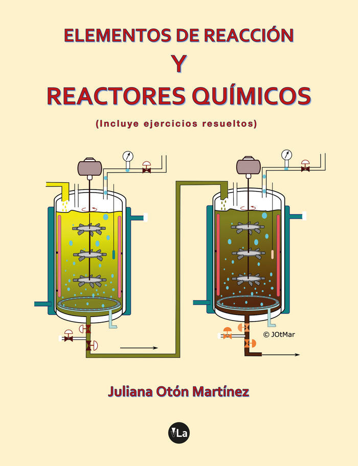 Elementos de reacción y Reactores Químicos, de Otón Martínez, Juliana | portada del libro