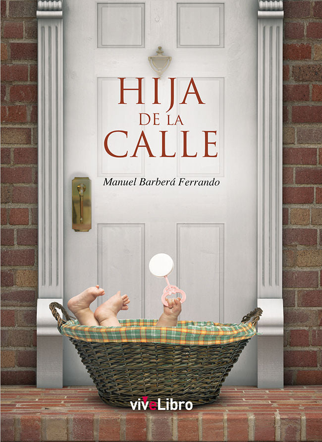 Hija de la calle, de Barberá Ferrando, Manuel | portada del libro