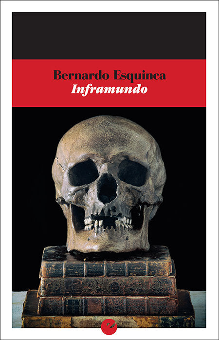 Inframundo, de Esquinca, Bernardo | portada del libro