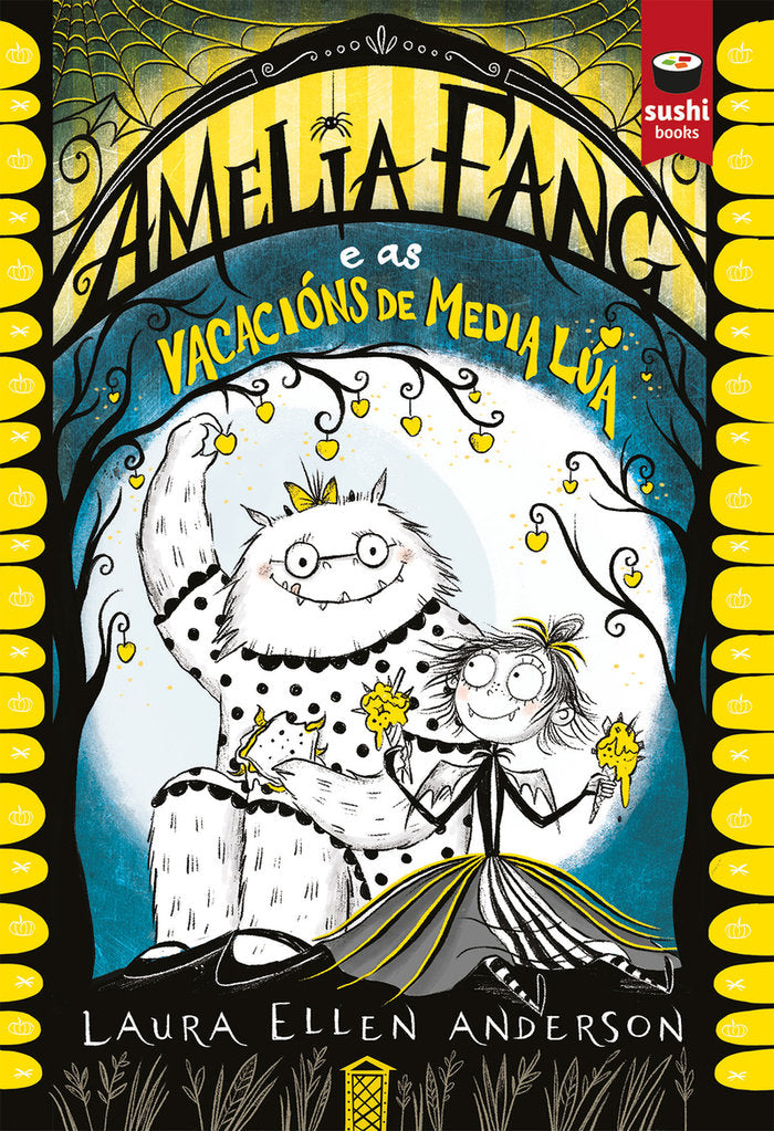 AMELIA FANG E AS VACACIONS DE MEDIA LUA, de ANDERSON, LAURA ELLEN | portada del libro