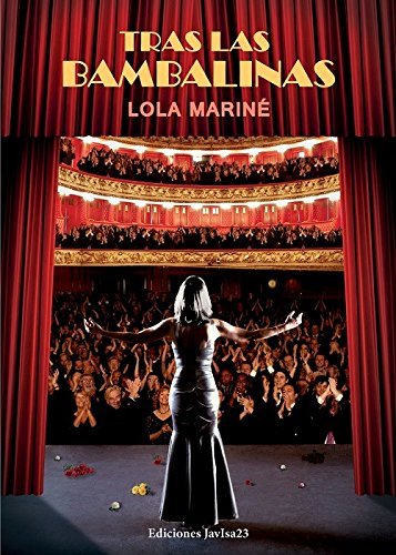 Tras las bambalinas, de Mariné, Lola | portada del libro