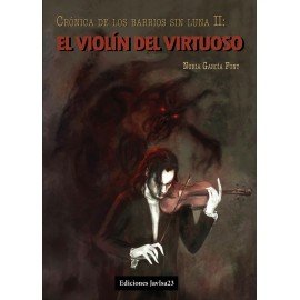 EL VIOLIN DEL VIRTUSOSO, de GARCIA FONT, LAURA | portada del libro