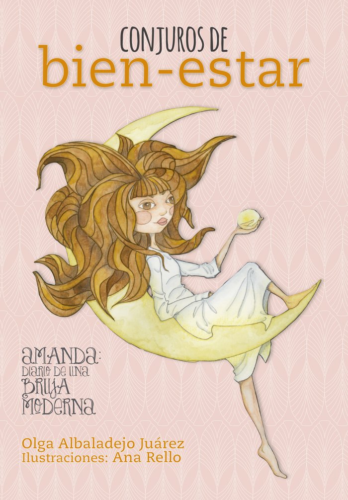 Conjuros de bien-estar, de Albaladejo Juárez, Olga | portada del libro