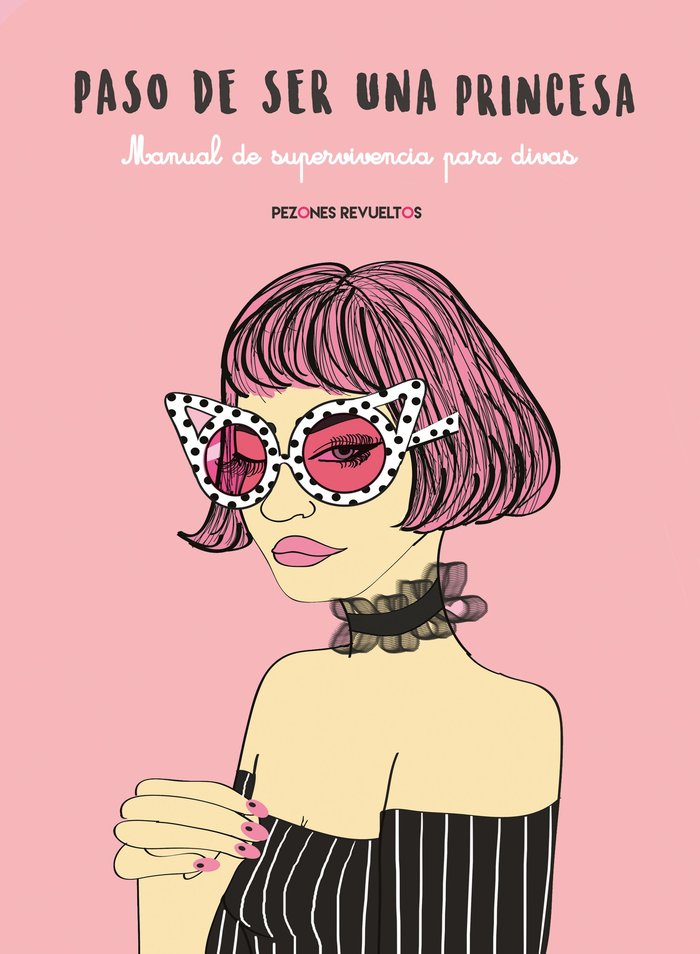 Paso de ser una princesa, de Pezones Revueltos | portada del libro