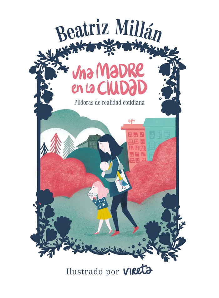 Una madre en la ciudad, de Millán, Beatriz | portada del libro