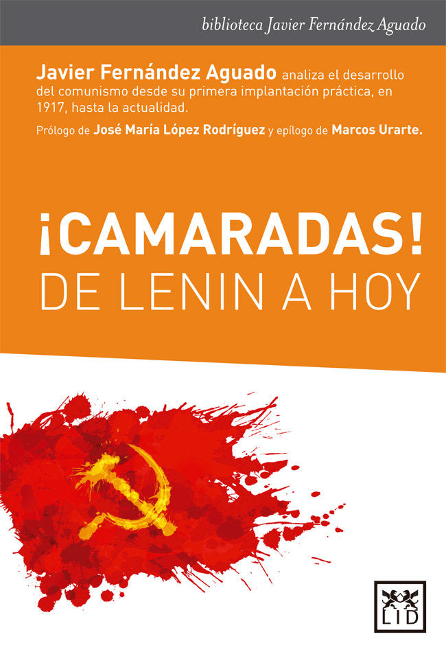 ¡Camaradas! De Lenin a hoy, de Fernández Aguado, Javier | portada del libro