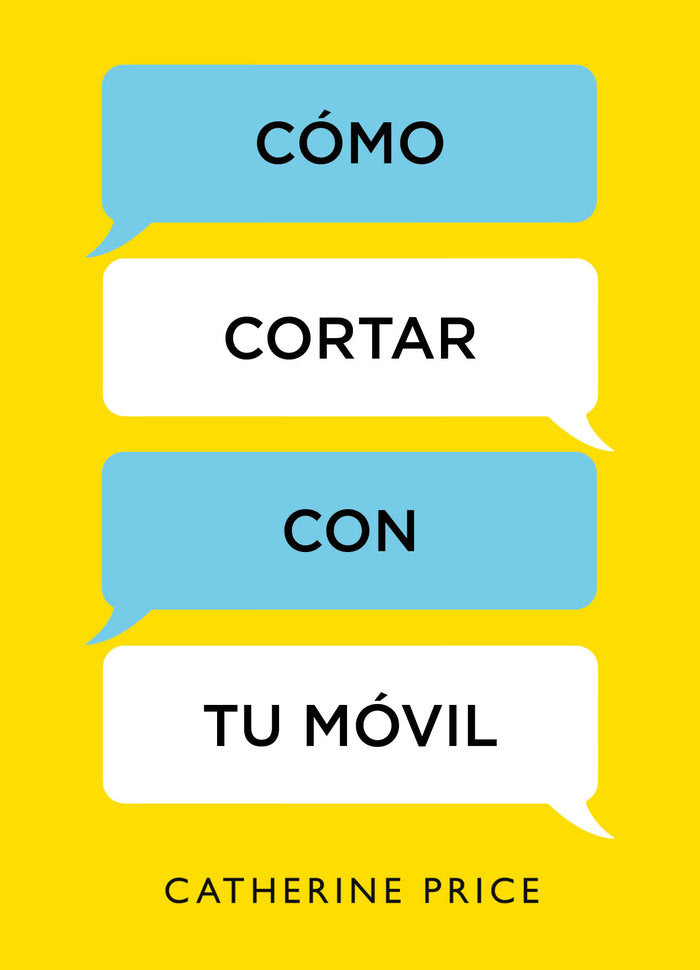 Cómo cortar con tu móvil, de Price, Catherine | portada del libro