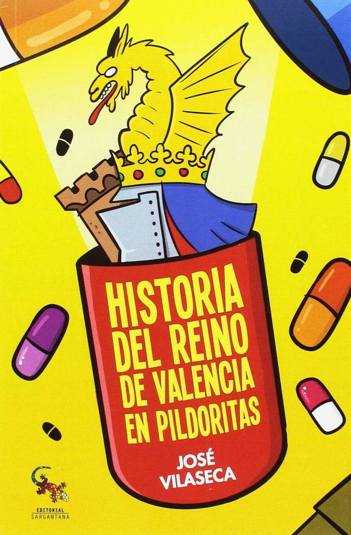 Historia del Reino de Valencia en pildoritas, de Vilaseca Haro, Jose | portada del libro