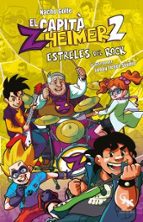 Capità Zheimer. Estreles del rock., de NACHO GOLFE BETORET | portada del libro
