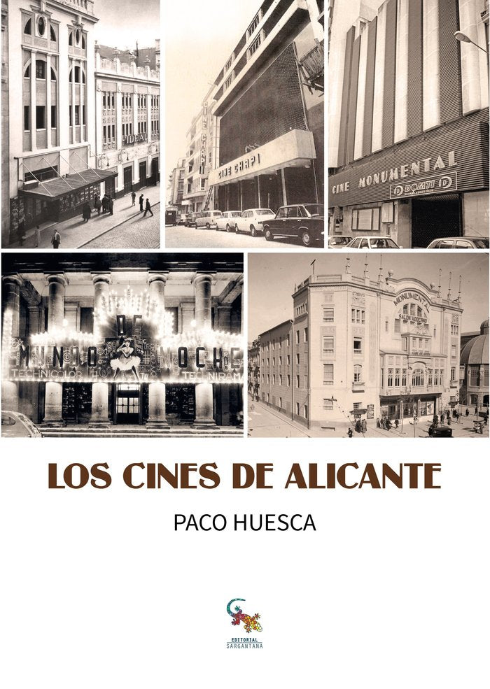 Los cines de Alicante, de Huesca, Paco | portada del libro