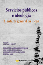 SERVICIOS PUBLICOS E IDEOLOGIA, de Varios autores | portada del libro