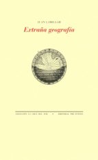 EXTRAÑA GEOGRAFÍA, de Juan Lamillar | portada del libro