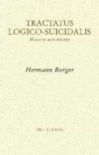TRACTATUS LOGICO-SUICIDALIS, de Hermann Burger | portada del libro
