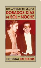 DORADOS DÍAS DE SOL Y NOCHE, de Luis Antonio de Villena | portada del libro