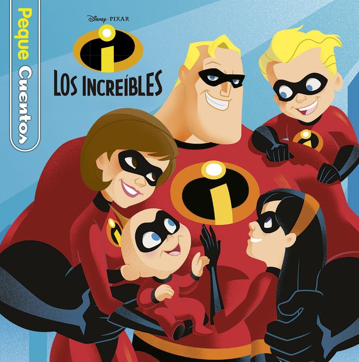 Los Increíbles. Pequecuentos, de Disney | portada del libro