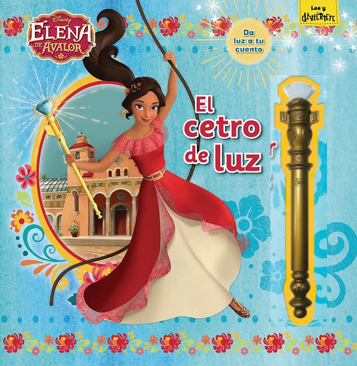 Elena de Ávalor. El cetro de luz, de Disney | portada del libro
