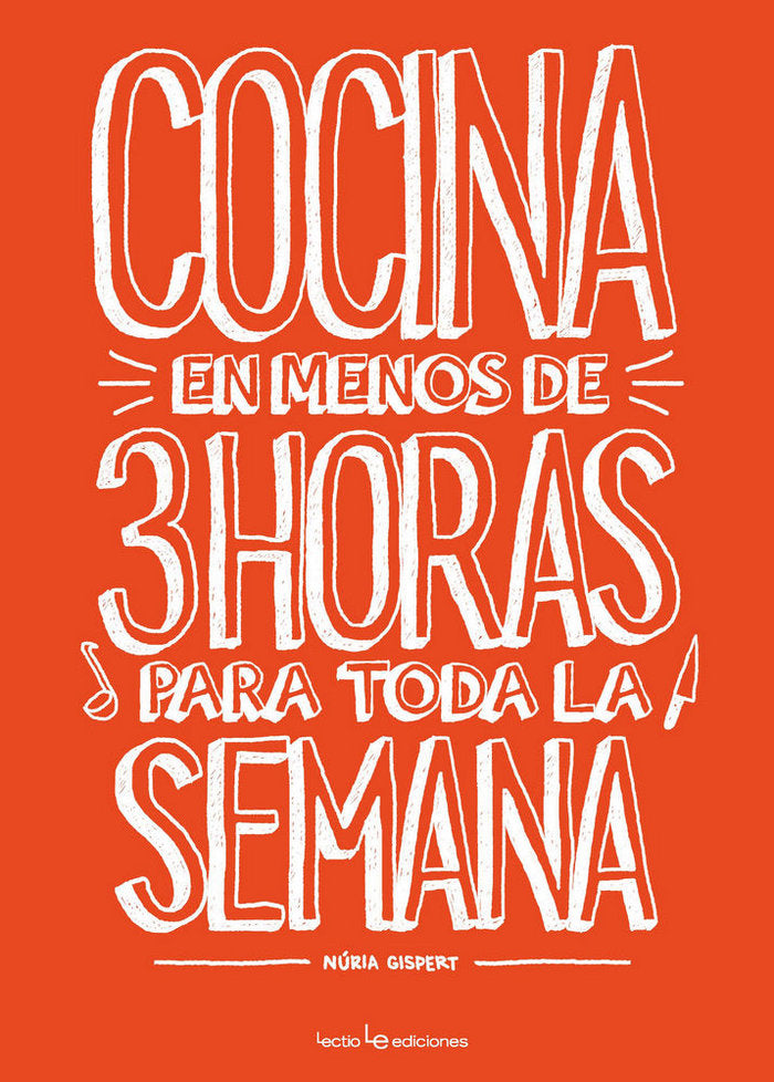 Cocina en menos de 3 horas para toda la semana, de Gispert Vila, Núria | portada del libro