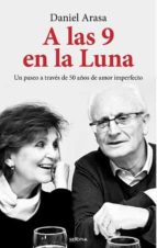 A LAS 9 EN LA LUNA, de Daniel Arasa | portada del libro