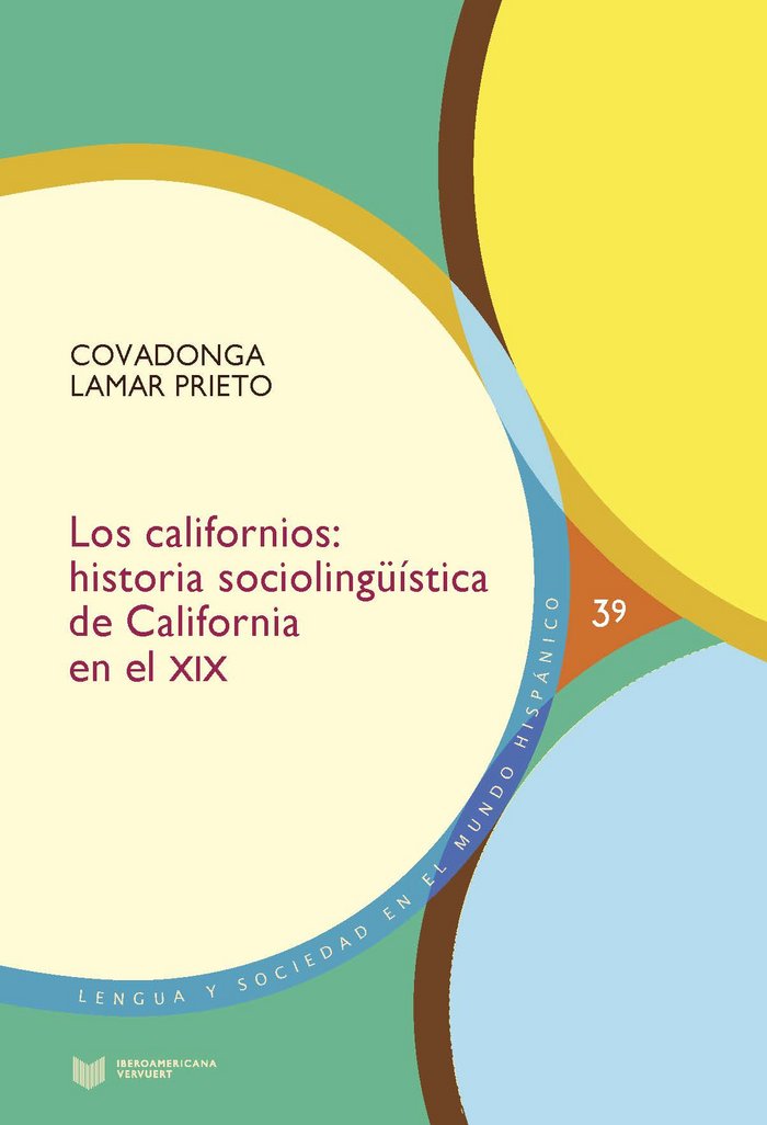 LOS CALIFORNIOS, de LAMAR PRIETO, COVADONGA | portada del libro