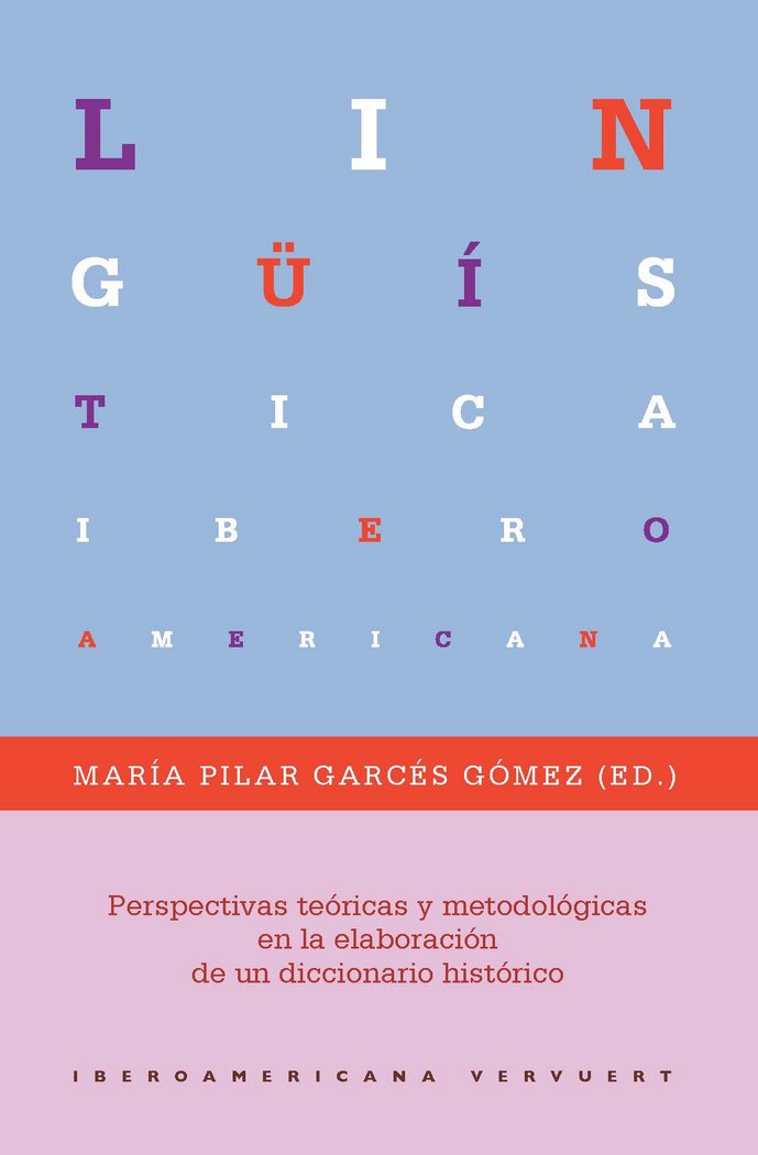 Perspectivas teóricas y metodológicas en la elaboración de un diccionario histórico | portada del libro
